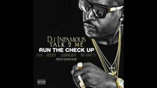 DJ Infamous - Run The Check Up Feat. Jeezy, Ludacris & Yo Gotti (Prod. By Childish Major)