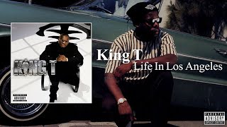 King T - Life In Los Angeles (Full Album) (2022) + Original MP3 Download