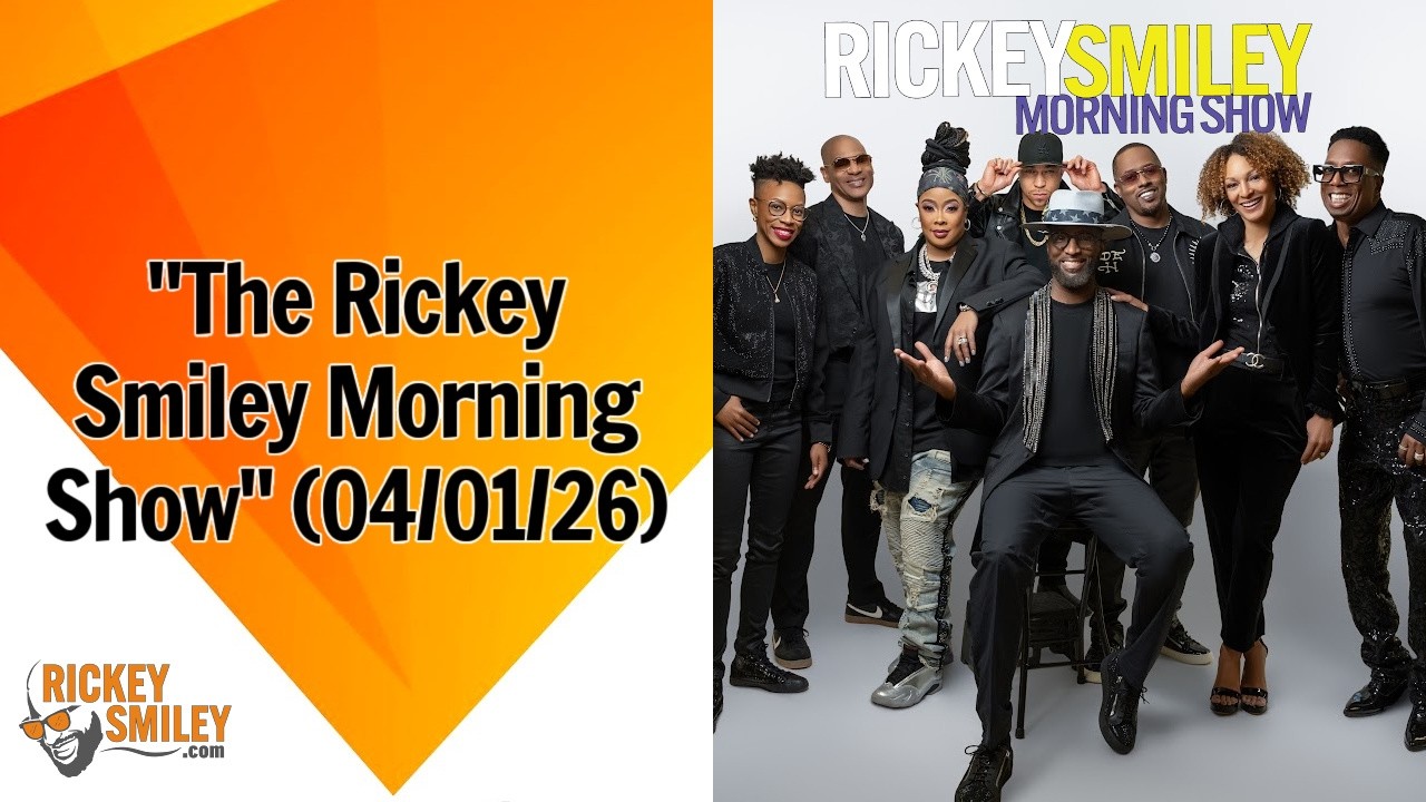 "The Rickey Smiley Morning Show" (04/01/26)