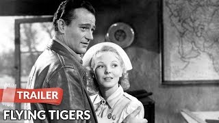 Flying Tigers 1942 Trailer HD | John Wayne | John Carroll | Anna Lee