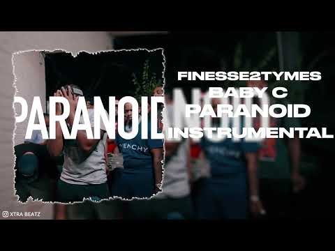 Finesse2tymes X Baby C - Paranoid (Instrumental)