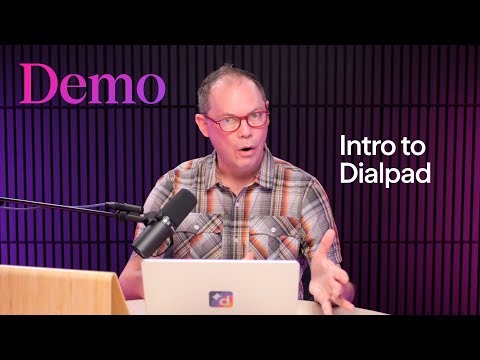 Dialpad platform overview demo