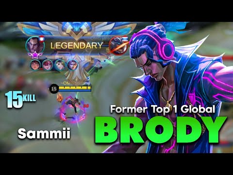 Insane Burst Damage🔥 Brody! With 15 Kill Unstoppable!! Former Top Global 1 Brody by Sammii - MLBB