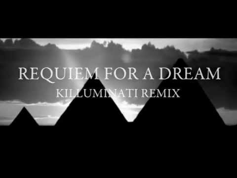 Raqib Al Nassery - Requiem for a Dream Killuminati Remix (BANNED FROM TV)