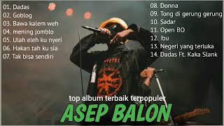 Download lagu ASEP BALON full album... mp3