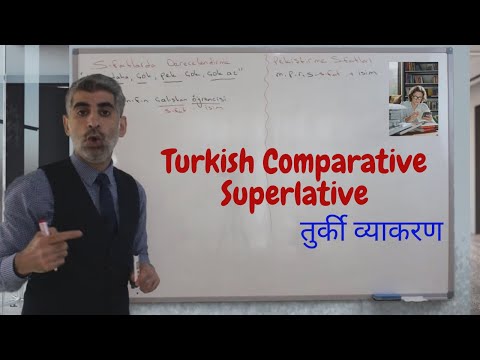 Turkish Comparative Superlative -Turkish Lessons 42-Turkish Grammar-  तुर्की भाषा - तुर्की व्याकरण