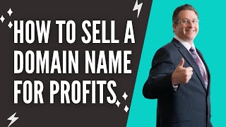 How To Sell  A Domain Name For Profits 2021 - Adam Dicker