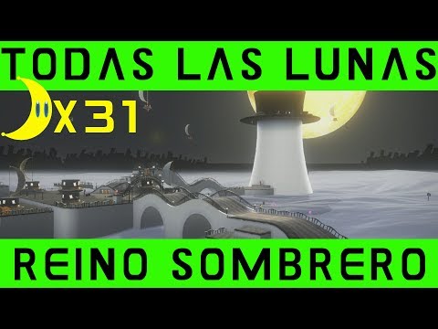 REINO SOMBRERO - TODAS LAS LUNAS - Super Mario Odyssey