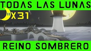 REINO SOMBRERO - TODAS LAS LUNAS - Super Mario Odyssey