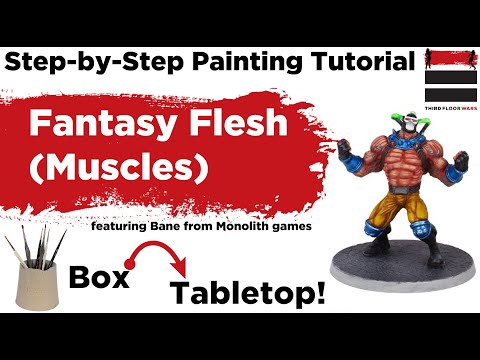 Tips for Painting Miniatures - Painting Muscled Flesh (Box to Tabletop Tutorial)