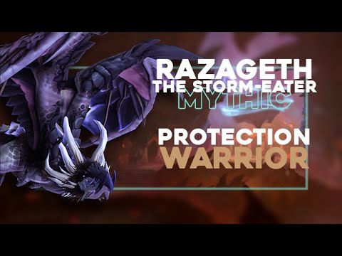 Mythic Razageth the Storm Eater | Vault of the Incarnates | Protection Warrior PoV