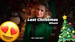LAST CHRISTMAS no copyright