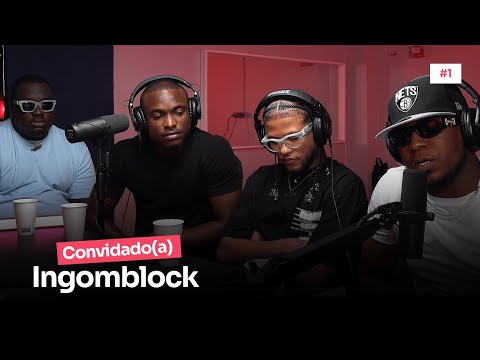 INGOMBLOCK - PAPOSPodcast #1 🇵🇹