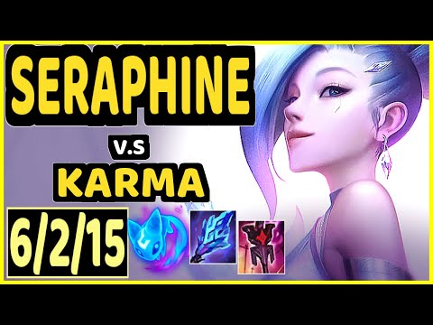 SHORTHOP (SERAPHINE) vs KARMA - 6/2/15 KDA BOTTOM SUPPORT GAMEPLAY - NA Ranked GRANDMASTER