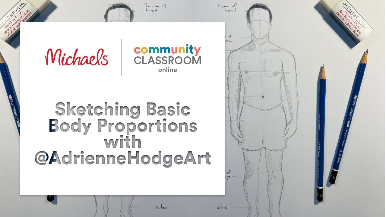 Online Class: Sketching Basic Body Proportions with @AdrienneHodgeArt | Michaels