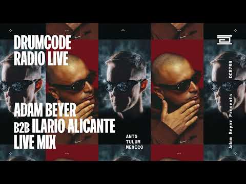 Adam Beyer B2B Ilario Alicante live from Ants in Tulum [Drumcode Radio Live/DCR760]