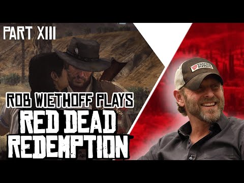 Rob Wiethoff Plays Red Dead Redemption - Playthrough - Part 13