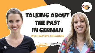 How to talk about the past in German