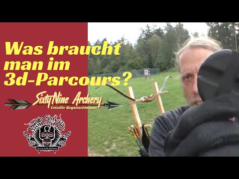 Was braucht man für den 3d Parcors | Bogensport | SixtyNine Archery
