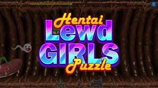LEWD GIRLS: Hentai Puzzle Gameplay trailer!