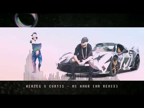 Herceg ft. Curtis - MI AMOR (MR.REMIX