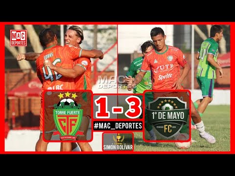 Resumen: Torre Fuerte 1-3 Primero de Mayo (Copa Simón Bolívar) | 𝗠𝗮𝗰 𝗗𝗲𝗽𝗼𝗿𝘁𝗲𝘀