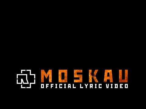 Rammstein - Moskau (Official Lyric Video)