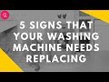 5 Signs That Your Washing Machine Needs Replacing Guarented