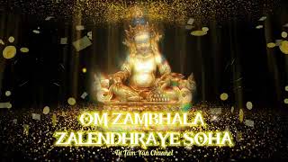 Thần_Chú_Hoàng_Thần_Tài__cầu_TÀI_LỘC,_MAY_MẮN,_GIÀU_SANG,_HẠNH_PHÚC_-_Om_Jambhala_Jalendraya_Svaha