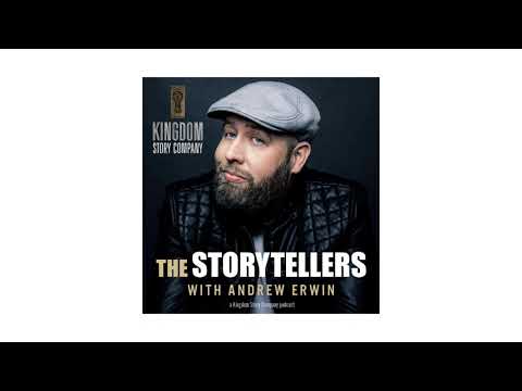 Introducing: The Storytellers with Andrew Erwin