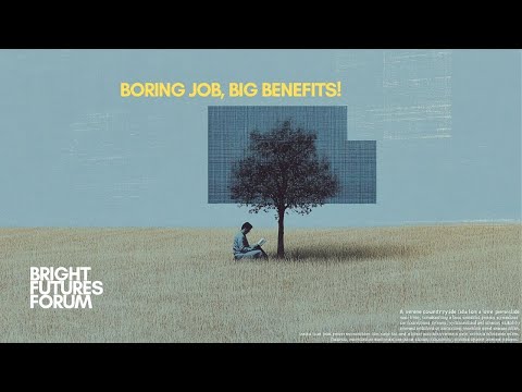 Here's Why You Want A Really Boring Job