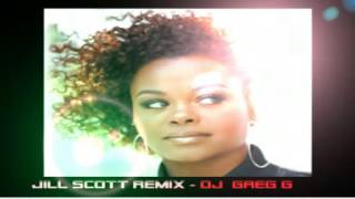 Jill Scott the Remix   Walk with me  Dub Remix DJ Greg G