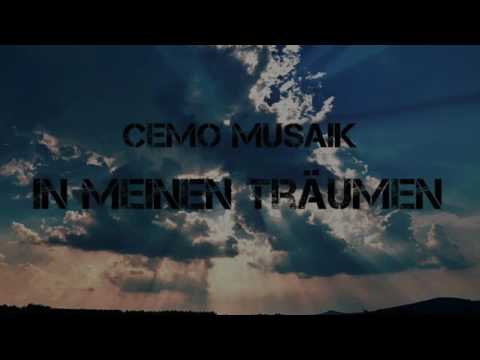 Cemo Musaik - In meinen Träumen