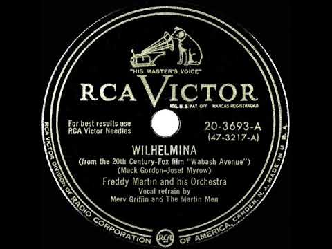 1950 OSCAR-NOMINATED SONG: Wilhelmina - Freddy Martin (Merv Griffin & group, vocal)