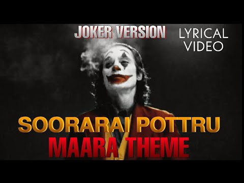 Soorarai Pottru Movie Maara Theme | Joker Version | Lyrical Video