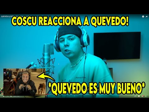 😱COSCU REACCIONA A ""QUEVEDO || BZRP Music Sessions #52""🔥