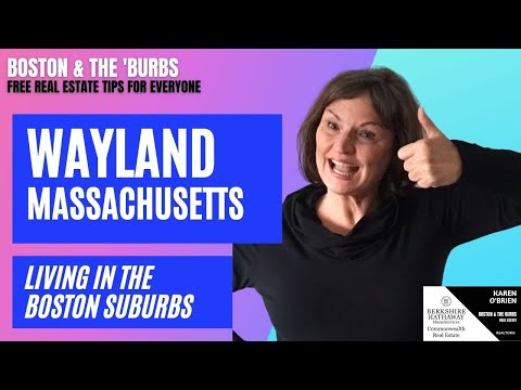 WAYLAND MA LIVING IN THE BOSTON SUBURBS