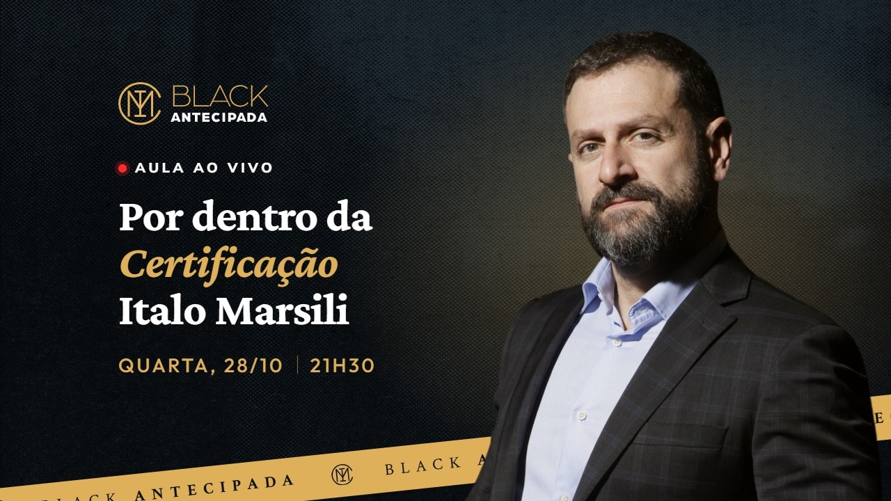 Por dentro da Certificação Italo Marsili - Último dia da Black Antecipada CIM - Especial 5 anos
