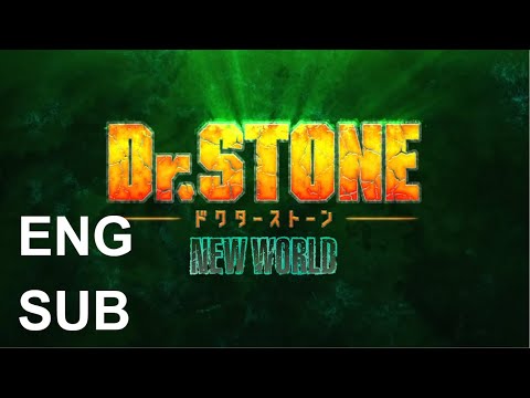 Dr Stone - Season 3 - New World - Part 2 - Anime Trailer - English sub 【ENGSUB】