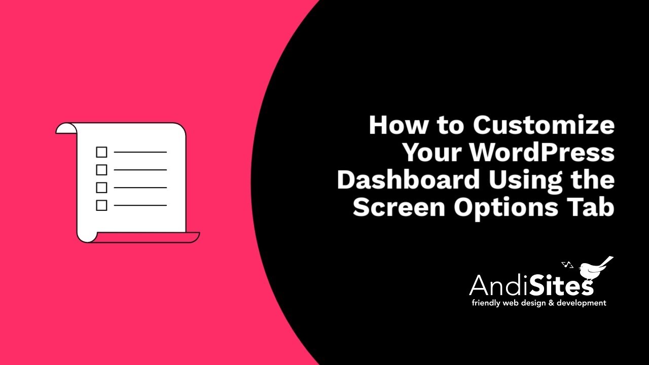 How to Customize Your WordPress Dashboard Using the Screen Options Tab  (No Plugin Required)
