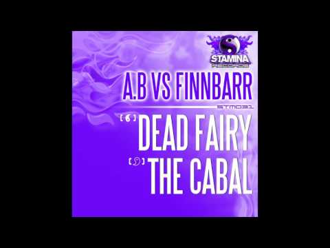 A.B, Finnbarr - The Cabal (Original Mix) [Stamina Records]