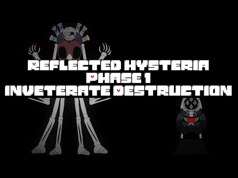 Replicated Hysteria - Inveterate Destruction (Phase 1)