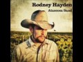 Rodney Hayden ~ Good Horses Are Hard To Come By