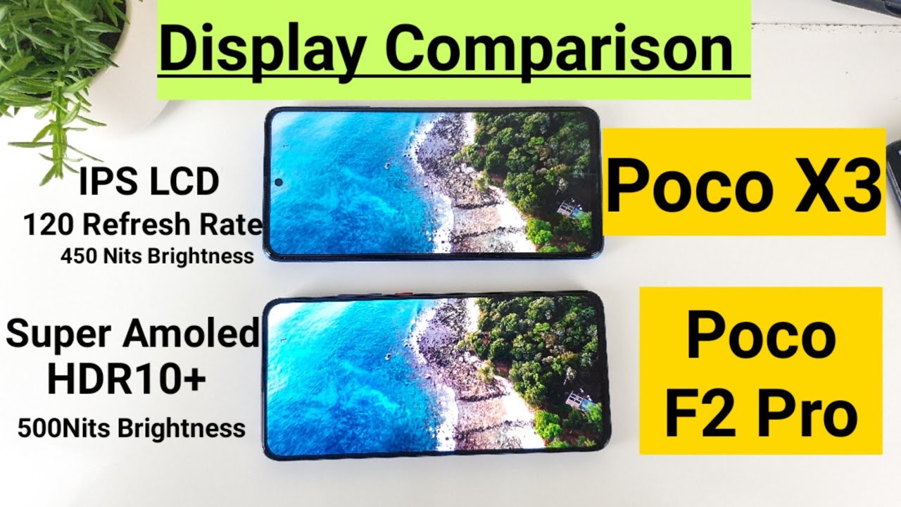 Poco x3 vs poco f2 pro display comparison indepth review