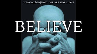 Breaking Benjamin-Believe Legendado