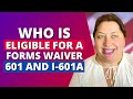 Applying For a Waiver of Inadmissibility | Difference between I-601 and I-601A waiver