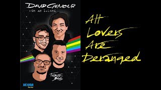 All Lovers Are Deranged - David Gilmour Tribute Band live @ Vertigo Lounge Bar [04/10]