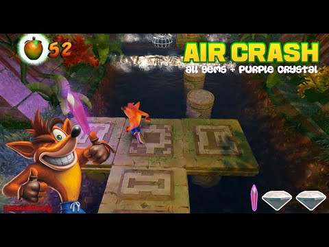 Crash 2 N. Sane Trilogy : Gameplay #13 (Air Crash) - All Gems (Purple/White x2)