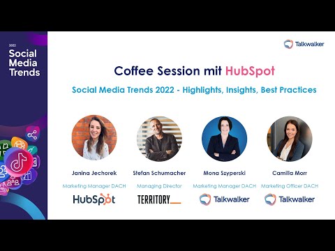 Coffee Session mit HubSpot | Social Media Trends 2022 - Highlights, Insights, Best Practices