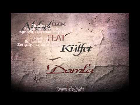 Külfet & Ahbel Elem - Damla